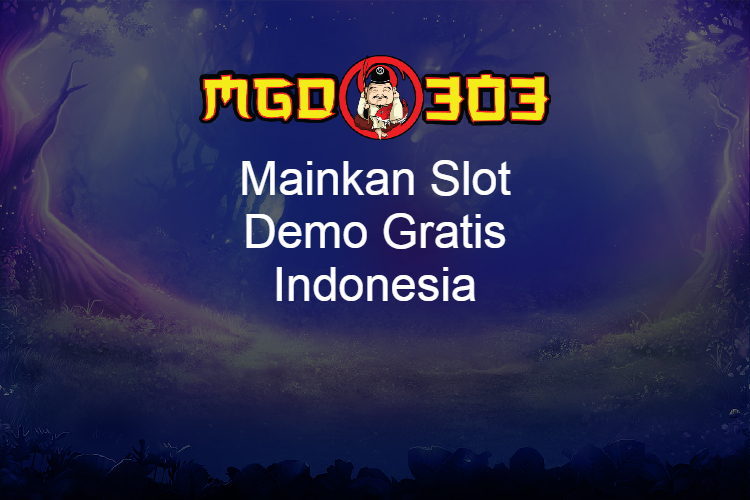 Mainkan Slot Demo Gratis Indonesia